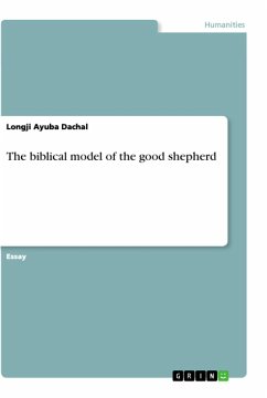 The biblical model of the good shepherd