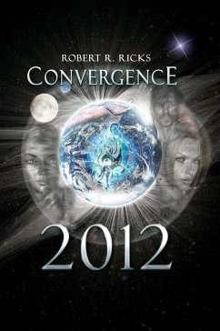 Convergence 2012 (eBook, ePUB) - Ricks, Robert R