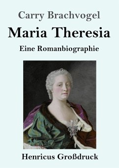 Maria Theresia (Großdruck) - Brachvogel, Carry
