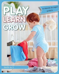Play Learn Grow - De Jager, Melodie