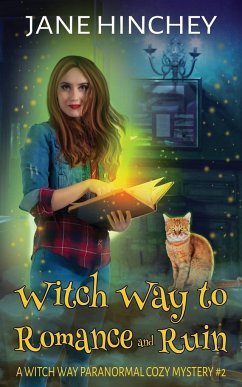 Witch Way to Romance & Ruin - Hinchey, Jane