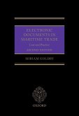 Electronic Documents in Maritime Trade 2e: Law and Practice