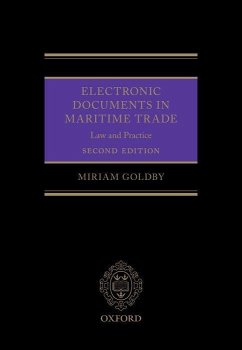 Electronic Documents in Maritime Trade 2e - Goldby, Miriam