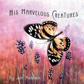 His Marvelous Creatures