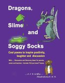 Dragons, Slime and Soggy Socks