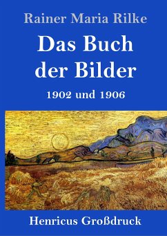 Das Buch der Bilder (Großdruck) - Rilke, Rainer Maria