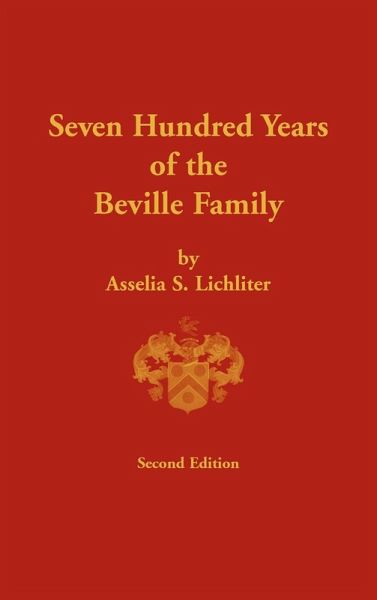 Seven Hundred Years of the Beville Family