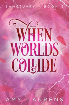 When Worlds Collide - Laurens, Amy
