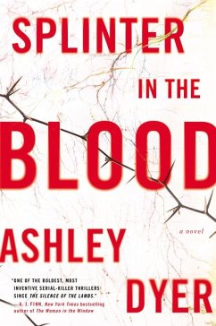 Splinter in the Blood - Dyer, Ashley