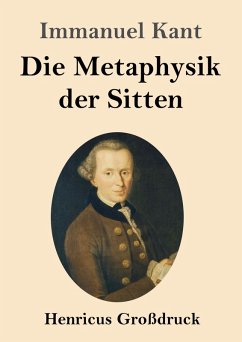 Cover Die Metaphysik der Sitten (Großdruck)