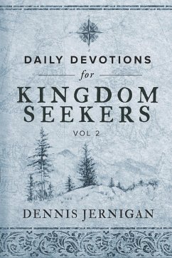 Daily Devotions for Kingdom Seekers, Vol II - Jernigan, Dennis