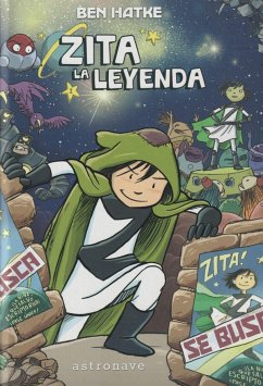 Zita, la leyenda - Hatke, Ben