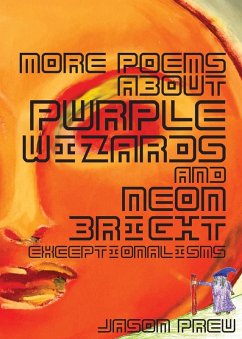 Cover More Poems About Purple Wizards and Neon-Bright Exceptionalisms
