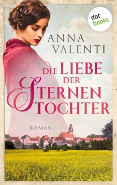 Die Liebe der Sternentochter / Sternentochter Saga Bd.2 - Valenti, Anna