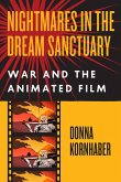 Nightmares in the Dream Sanctuary: War and the Animated Film