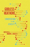 Godless Heathens Godless Heathens