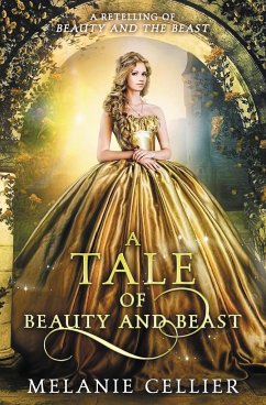 A Tale of Beauty and Beast - Cellier, Melanie