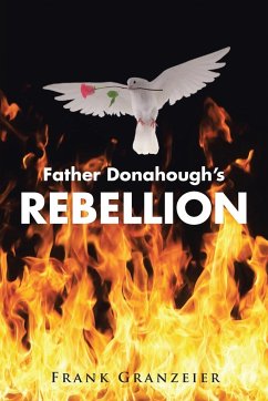 Father Donahough's Rebellion - Granzeier, Frank
