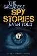 The Greatest Spy Stories Ever Told - Bild 1