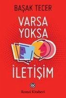 Varsa Yoksa Iletisim - Tecer, Basak