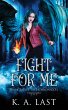 Fight For Me - Bild 1
