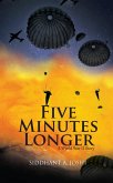 Five Minutes Longer - A World War II Story (eBook, ePUB)