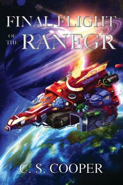 Final Flight of the Ranegr - Cooper, Craig Stephen