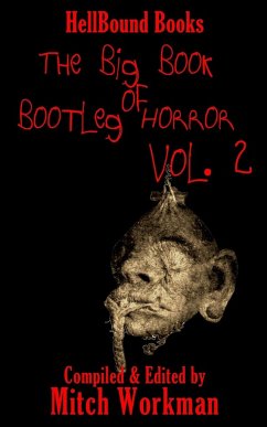The big Book of Bootleg Horror Volume 2 - Workman, Mitch