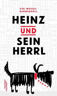 Heinz und sein Herrl (eBook, ePUB) - Woska-Nimmervoll, Eva