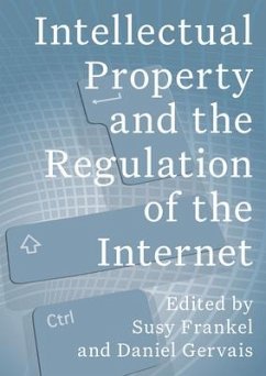 Intellectual Property and the Regulation of the Internet