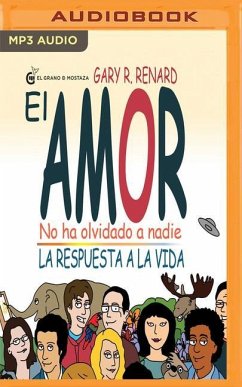 El Amor No Ha Olvidado a Nadie - Renard, Gary R.