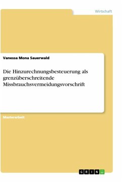 Die Hinzurechnungsbesteuerung als grenzüberschreitende Missbrauchsvermeidungsvorschrift