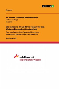 Die Industrie 4.0 und ihre Folgen für den Wirtschaftsstandort Deutschland