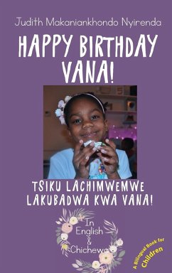 Happy Birthday Vana! - Makaniankhondo Nyirenda, Judith