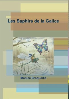 Les Saphirs de la Galice - Broquedis, Monica