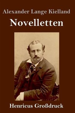 Novelletten (Großdruck) - Kielland, Alexander Lange