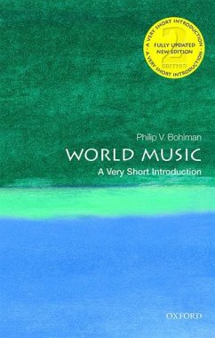 World Music: A Very Short Introduction - Bohlman, Philip V. (Ludwig Rosenberger Distinguished Service Profess
