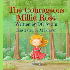 The Courageous Millie Rose - Swain, Dc
