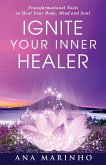 Ignite Your Inner Healer