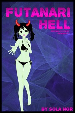 Cover Futanari Hell: Michael's Story, Episode 2 (Futa on Male in Hell) (eBook, ePUB)