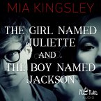 The Girl Named Juliette and The Boy Named Jackson (MP3-Download)