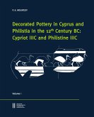 Decorated Pottery in Cyprus and Philista in the 12 Century BC: Cypriot IIIC and Philistine IIIC (eBook, PDF)