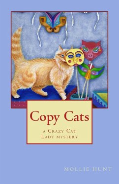 Copy Cats (Crazy Cat Lady cozy mysteries, #2) (eBook, ePUB) - Hunt, Mollie