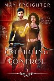 Crumbling Control (Helena Hawthorn Series, #3) (eBook, ePUB)