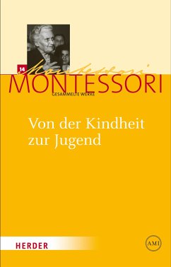 Von der Kindheit zur Jugend (eBook, PDF) - Montessori, Maria