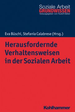 Herausfordernde Verhaltensweisen in der Sozialen Arbeit (eBook, ePUB)