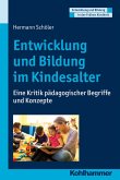 Entwicklung und Bildung im Kindesalter (eBook, ePUB)