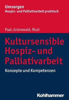Kultursensible Hospiz- und Palliativarbeit (eBook, PDF) - Paal, Piret; Grünewald, Gabriele; Rizzi, Katharina E.