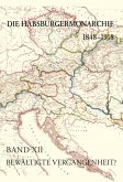 Die Habsburgermonarchie 1848-1918 / Die Habsburgermonarchie 1848-1918 Band XII (eBook, PDF)