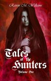 Tales of the Hunters, Volume One (eBook, ePUB)